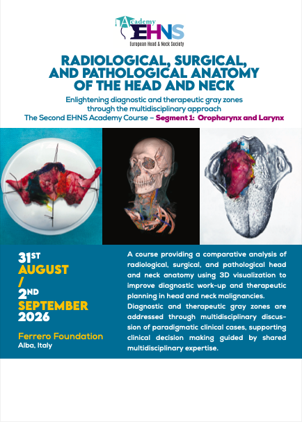 EHNS Academy Radiological, Surgical, and Pathological Anatomy of the Head and Neck